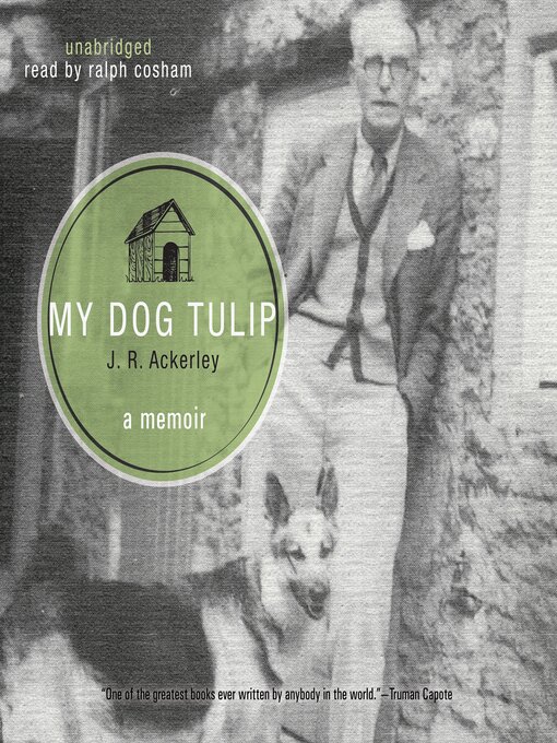 Title details for My Dog Tulip by J. R. Ackerley - Wait list